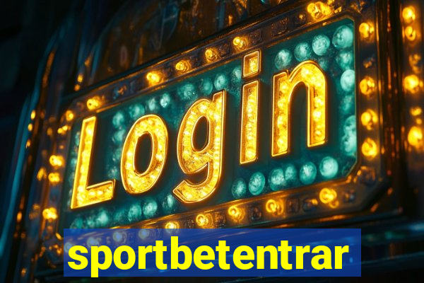 sportbetentrar