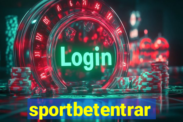 sportbetentrar