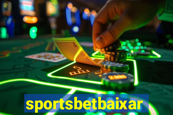 sportsbetbaixar