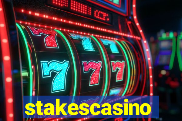 stakescasino