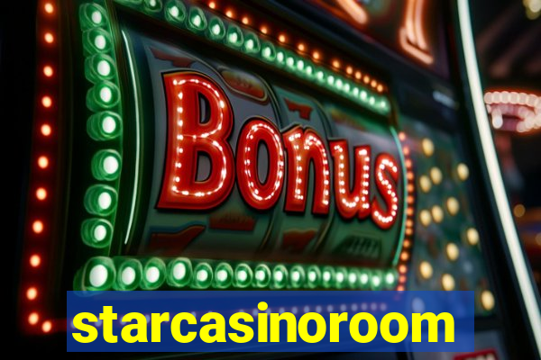 starcasinoroom