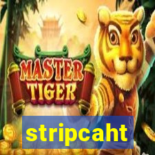 stripcaht