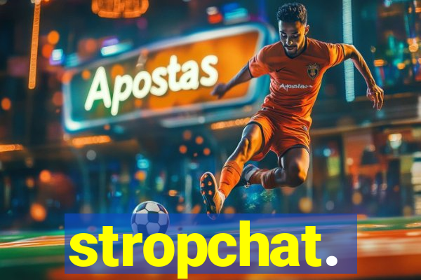 stropchat.