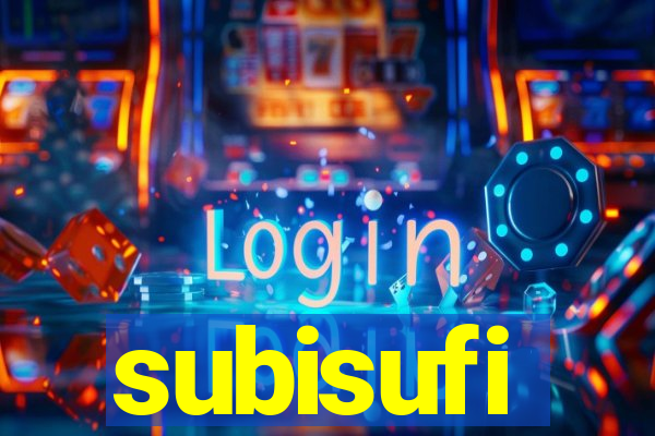 subisufi