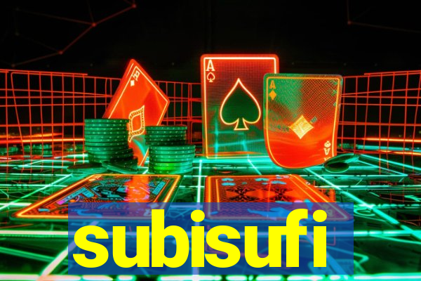 subisufi