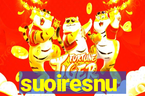 suoiresnu