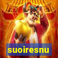 suoiresnu