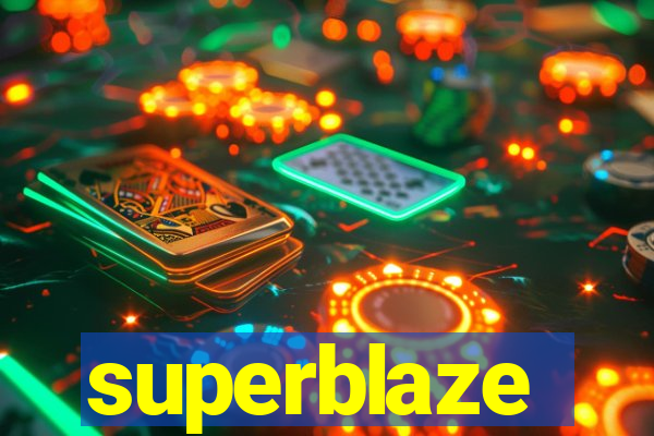 superblaze