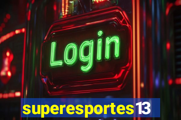 superesportes13.bet