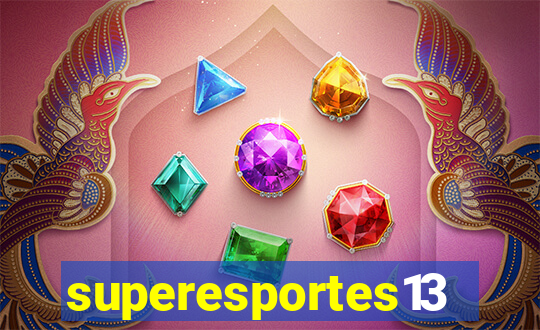 superesportes13.bet