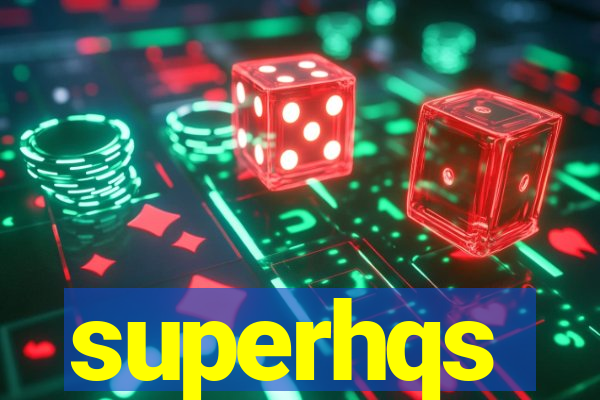 superhqs