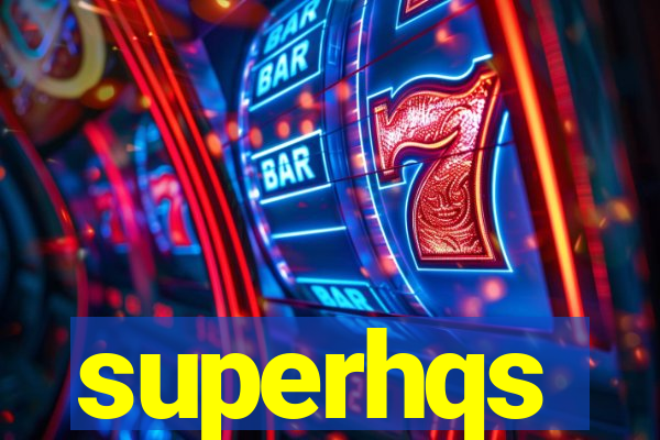 superhqs