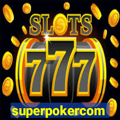 superpokercom