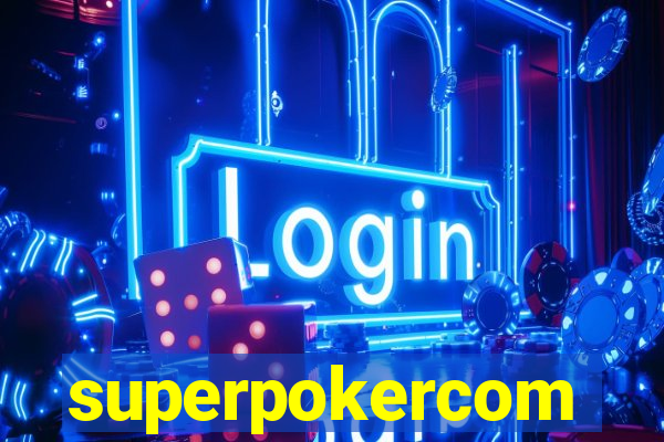 superpokercom