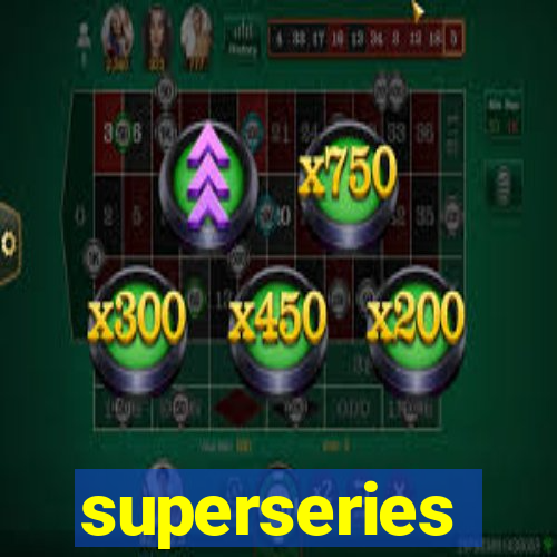 superseries