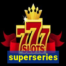 superseries