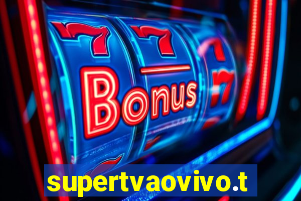 supertvaovivo.tv