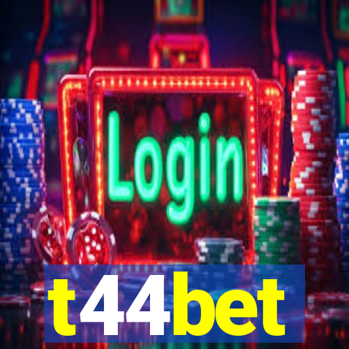 t44bet