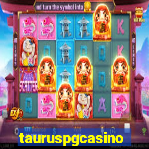 tauruspgcasino