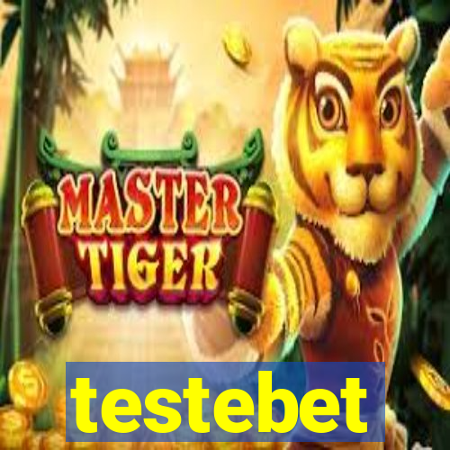 testebet