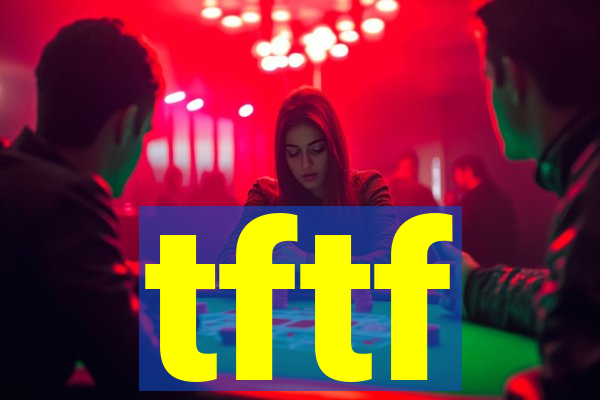 tftf