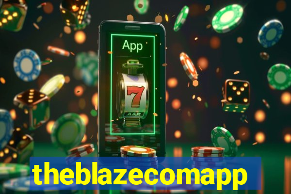 theblazecomapp