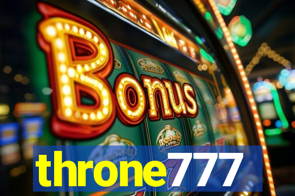 throne777