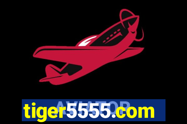 tiger5555.com