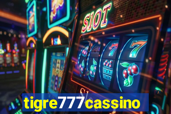 tigre777cassino