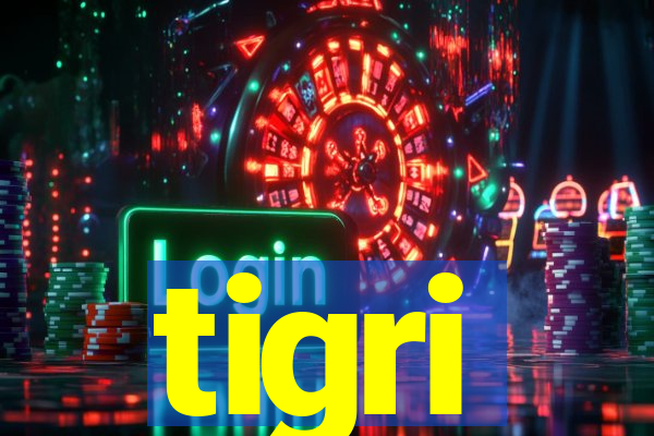 tigri