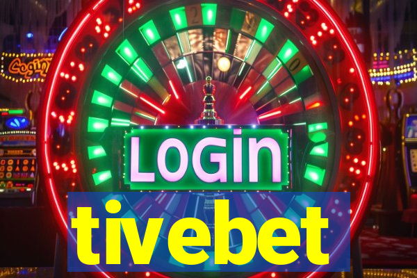 tivebet