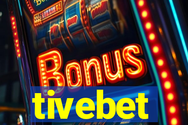 tivebet