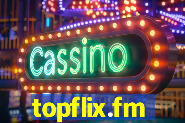 topflix.fm