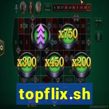 topflix.sh