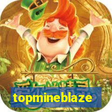 topmineblaze