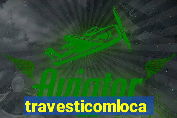 travesticomlocal.combr