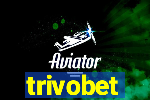 trivobet