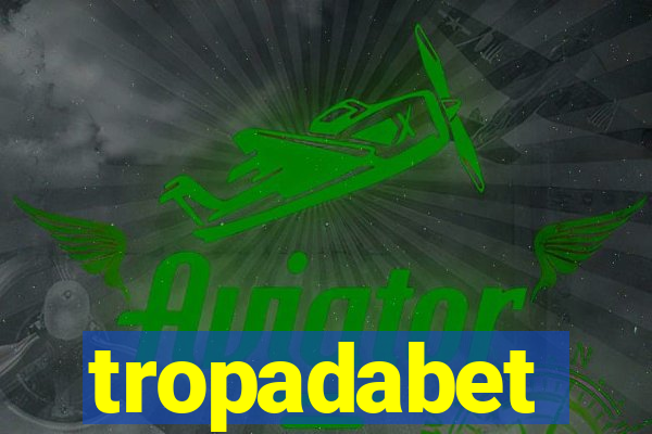 tropadabet