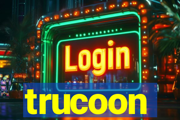 trucoon