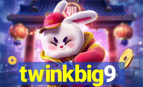 twinkbig9