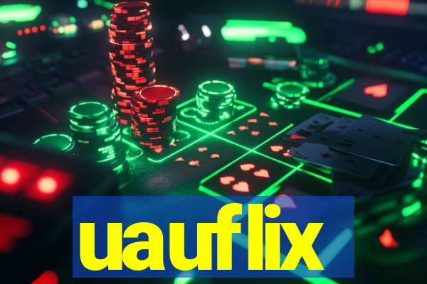 uauflix