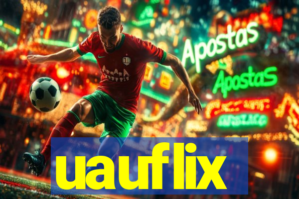 uauflix