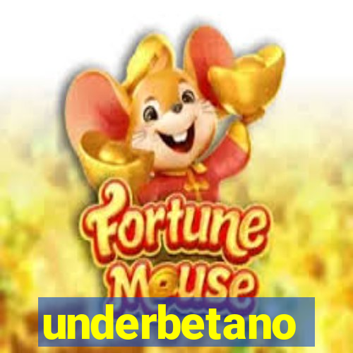 underbetano