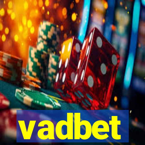 vadbet