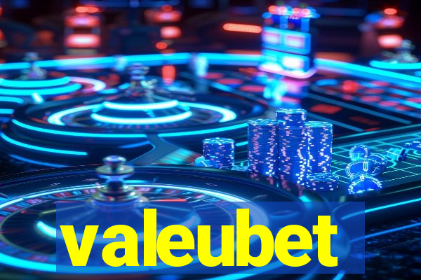 valeubet