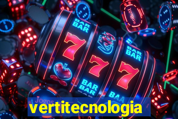 vertitecnologia