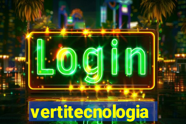 vertitecnologia