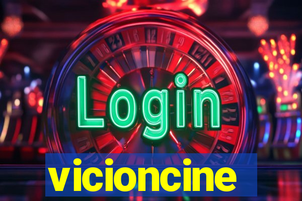 vicioncine