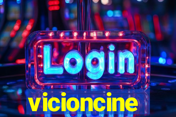 vicioncine