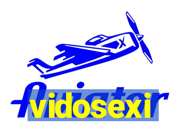 vidosexi